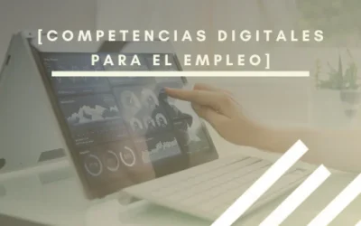 La importancia de la formación en competencias digitales para encontrar empleo