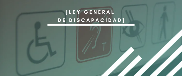 Ley General de Discapacidad por INTERIM IMPULSA