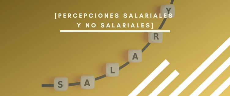 Header para el artículo del blog sobre diferencias entre percepciones salariales y no salariales por INTERIM GROUP