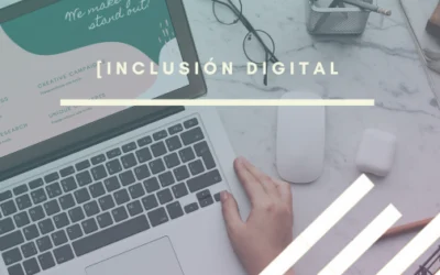 Inclusión digital: beneficios y estrategia de implantación por parte de la empresa