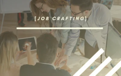 Job Crafting: las claves para implantarlo en tu empresa