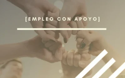 Empleo con apoyo: cuando el trabajo transforma vidas