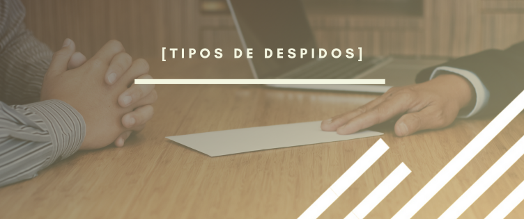 Header sobre tipos de despido para el artículo del blog por INTERIM GROUP