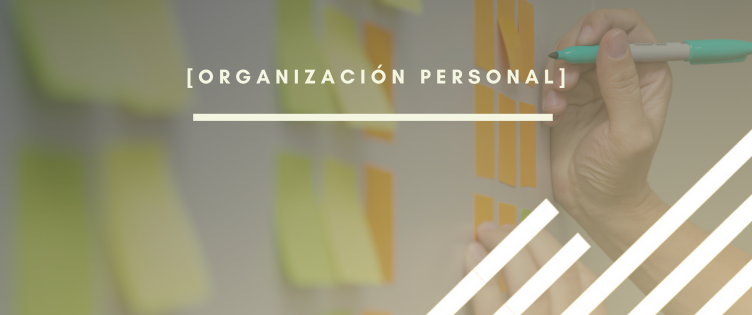 Header destacado para el artículo del blog sobre organización personal por INTERIM GROUP.