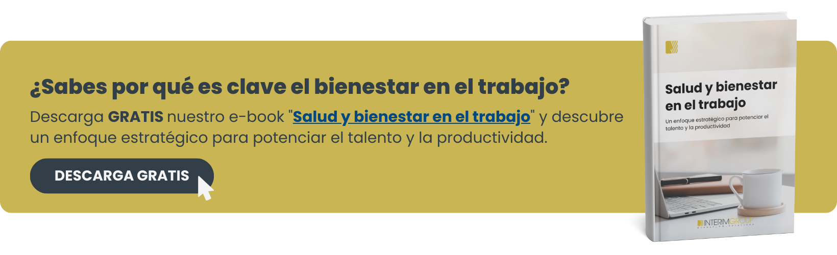 Imagen de CTA destacada del e-book sobre la salud y el bienestar en el trabajo por INTERIM GROUP