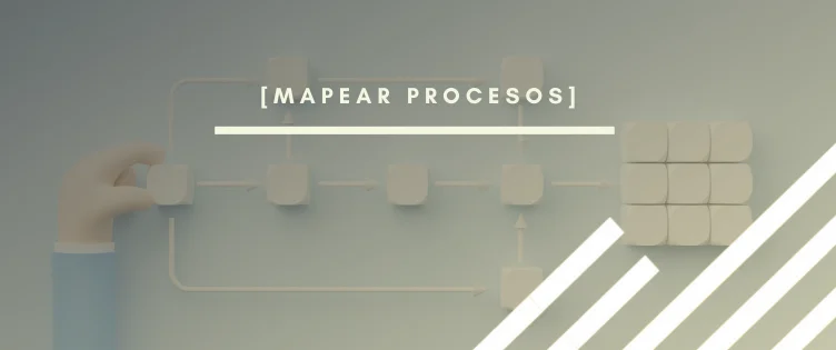 Artículo sobre mapear procesos por INTERIM GROUP