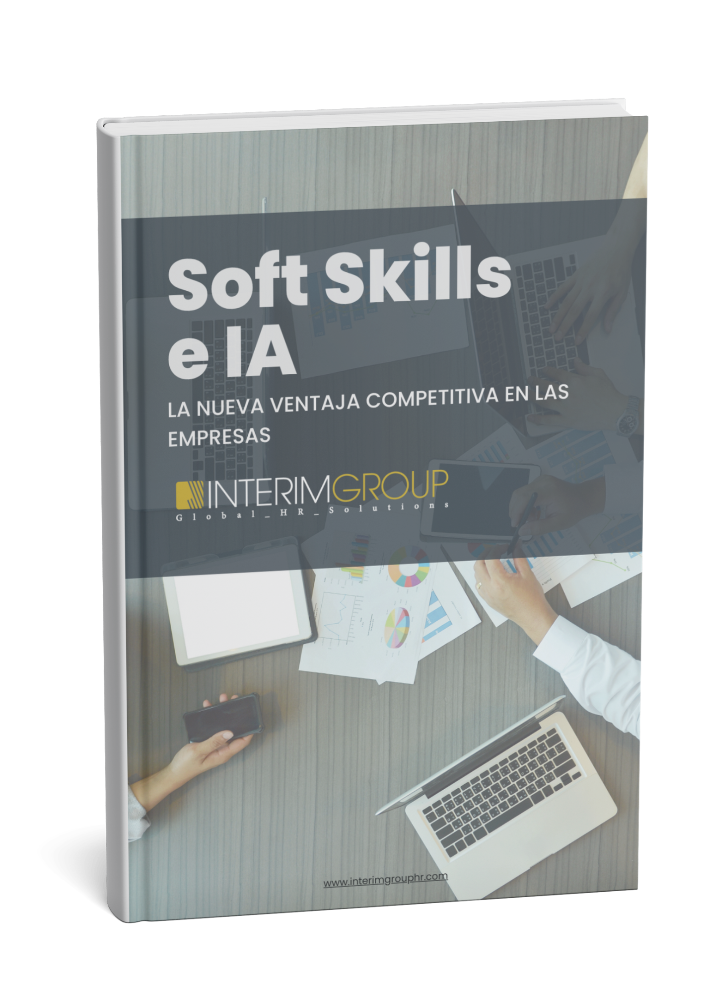 Mockup del E-book sobre el futuro del trabajo: tendencias y como prepararse las empresas por INTERIM GROUP