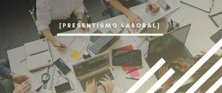 Artículo sobre presentismo laboral por INTERIM GROUP